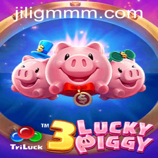 Exploring the Fascinating World of 3LUCKYPIGGY by JiliGM.COM