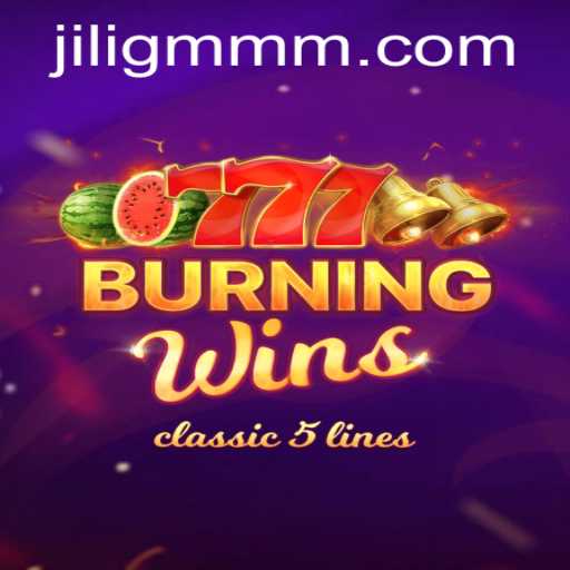 Discover BurningWins: A Classic Game Experience on JiliGM.COM