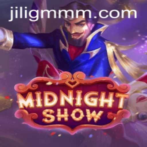 Exploring MidnightShow: A Captivating Gaming Experience by JiliGM.COM