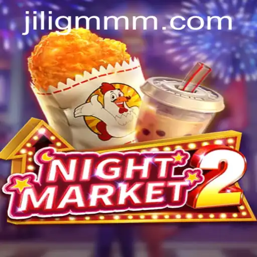 Discover the Exciting World of NightMarket2 and JiliGM.COM