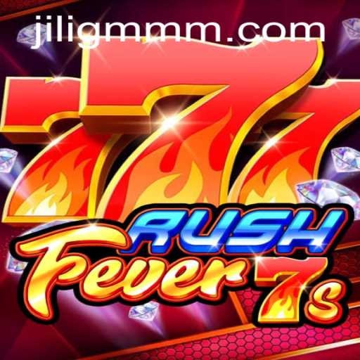Exploring the Thrills of RushFever7s: An In-Depth Look at JiliGM.COM's Latest Game